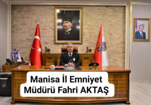 Manisa’nın Huzur ve Güvenliği İçin Görev Başındayız