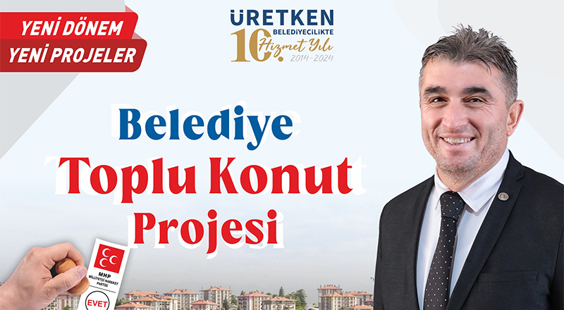 Başkan Tosun’dan Yeni Toplu Konut Projesi