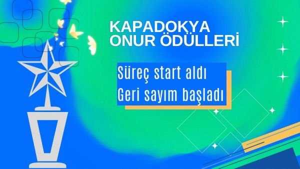 KAPADOKYA DEĞER ÖDÜLLERİ BAŞVURU SÜRECİ BAŞLADI